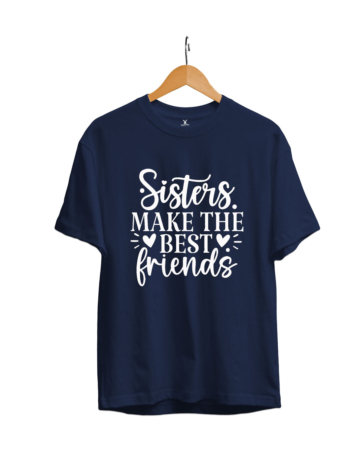 Sisters Make The Best Friends Regular Fit T-Shirt