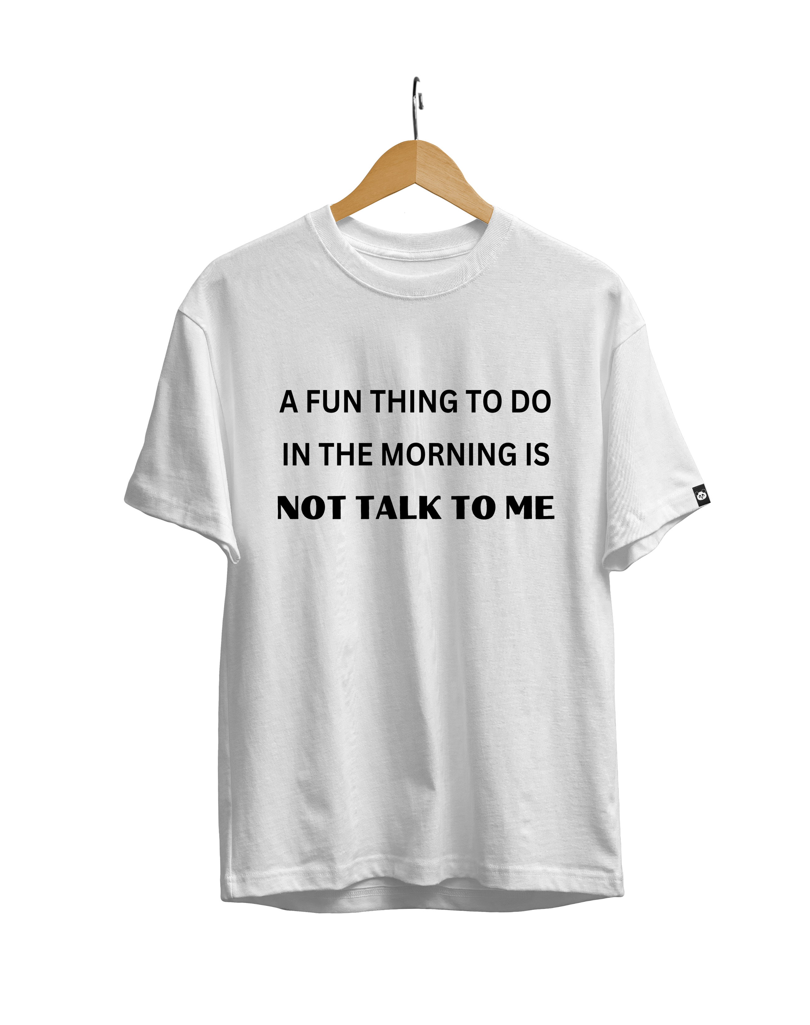 Fun Thing To Do In Morning Unisex Regular Fit T-Shirt